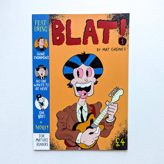 Blat! No. 1 by Mat Greaves
