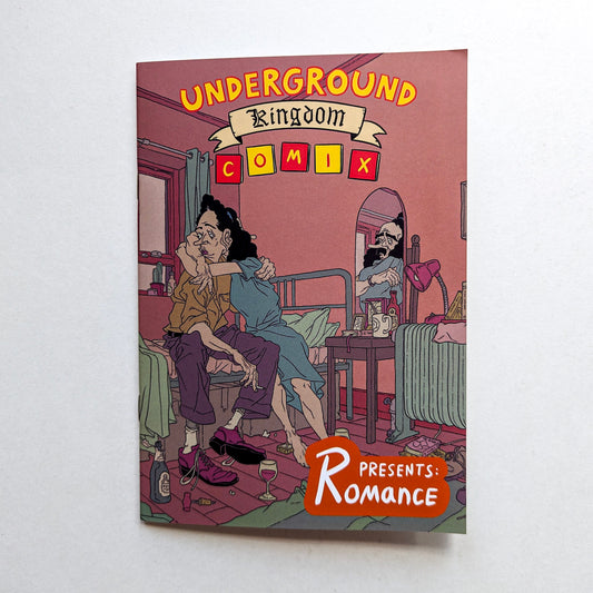 Underground Kingdom Comix Presents: Romance